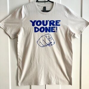 Funny T shirt, Dad Shirt,‎ You're Done, Finger Pointing, Dad Saying, Size M, New